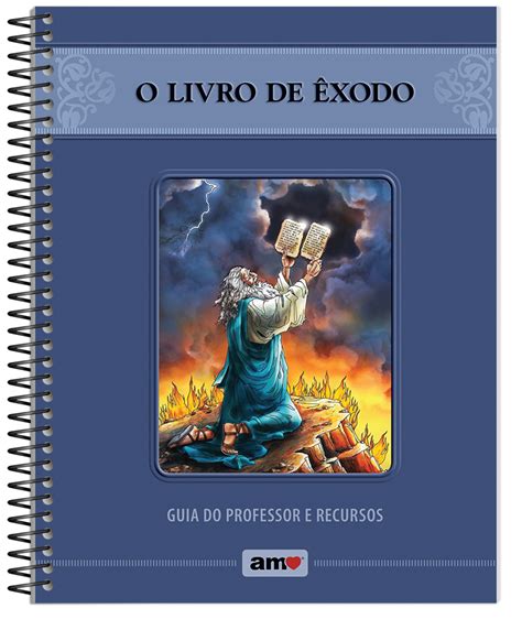 Livro Do Xodo Programa Amo