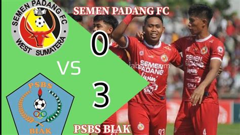 Final Liga Semen Padang Fc Vs Psbs Biak Kubur Mimpi Spfc Psbs Biak