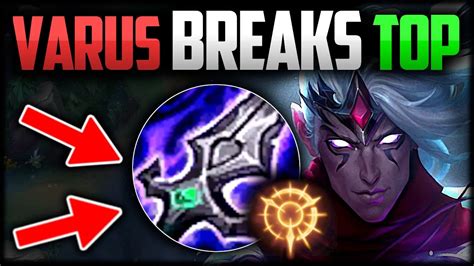 Varus Breaks Top Lane Best Build Runes How To Play Varus And Carry For