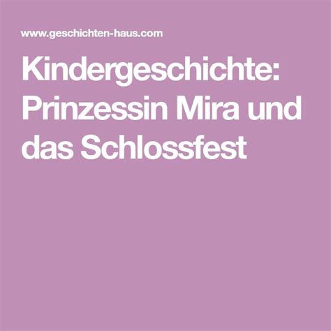 Kindergeschichte Prinzessin Mira und das Schlossfest Geschichten für