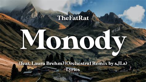 TheFatRat Monody Feat Laura Brehm Orchestral Remix By SJLs