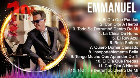 E M M A N U E L Best Latino Songs Full Album New E M M A N U E L