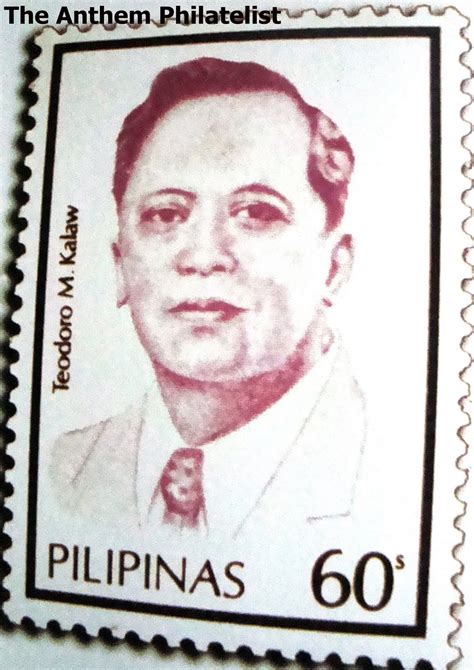 The Anthem Philatelist Teodoro Kalaw On Stamps