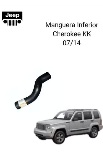 Manguera De Radiador Inferior Para Jeep Cherokee Kk 3 7 MercadoLibre