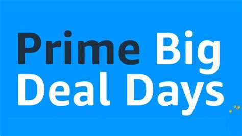 The Amazon Prime Big Deal Days Date And An Early Look At Deals Have Arrived