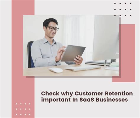 Why Is Customer Retention Important In SaaS Businesses