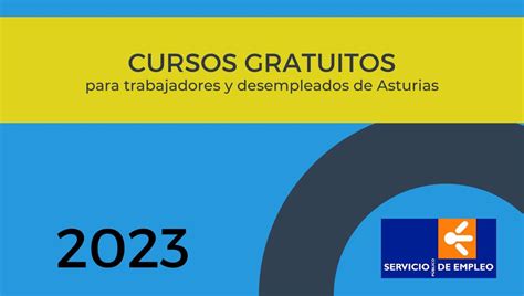 Cursos Gratuitos Para Trabajadores Y Desempleados De Asturias