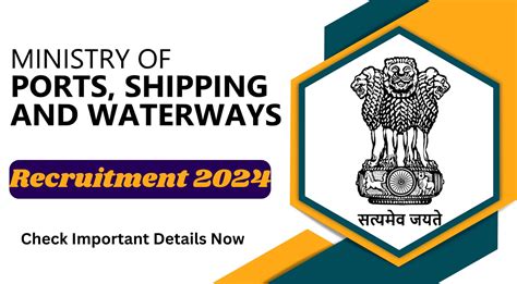 Ministry Of Ports Shipping And Waterways Recruitment Check