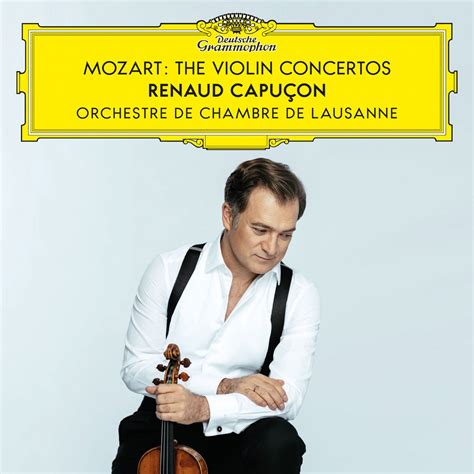 Mozart The Violin Concertos Lbum De Renaud Capu On Orchestre De