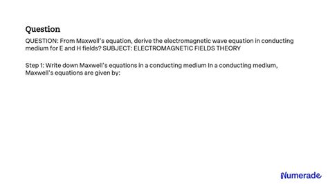 Solved Question From Maxwell S Equations Derive The Electromagnetic