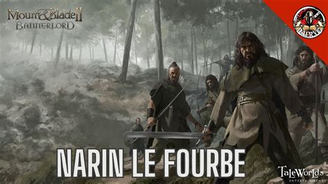 Ep Narin Le Bandit Forgeron Itin Rant Lp Bannerlord Youtube