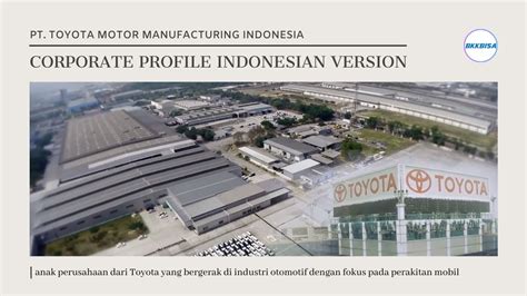 Video Company Profile Pt Toyota Motor Manufacturing Indonesia Youtube