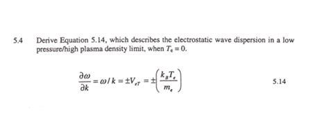 Solved 5.4 ﻿Derive Equation 5.14, ﻿which describes the | Chegg.com