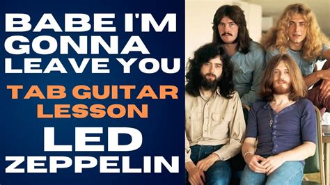 Babe Im Gonna Leave You Led Zeppelin Tab Guitar Lesson Youtube