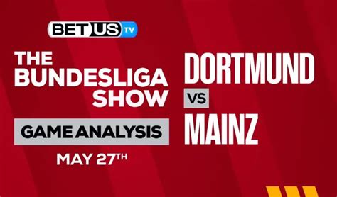 Dortmund Vs Mainz Preview Analysis