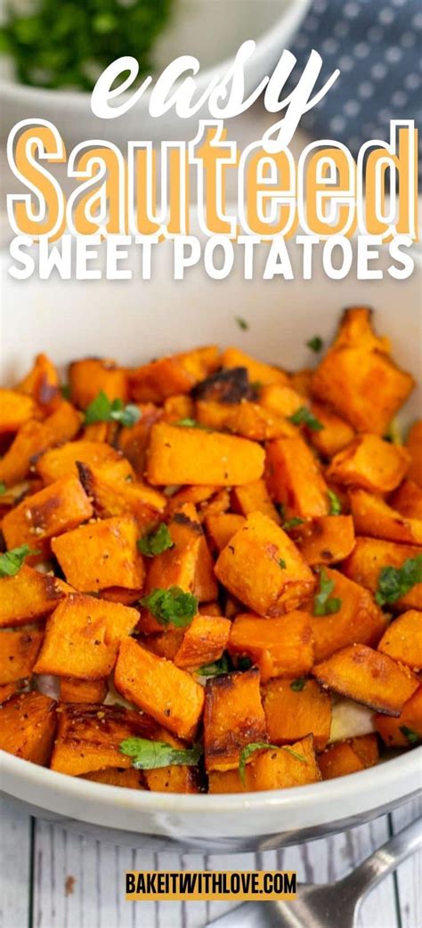 Easy Sauteed Sweet Potatoes Quick Sweet Potato Side Dish