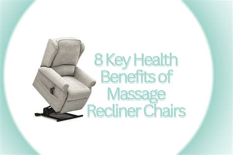 8 Key Health Benefits Of Massage Recliner Chairs