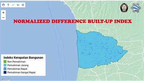 Pengolahan Ndbi Normalized Difference Built Up Index Menggunakan Gee