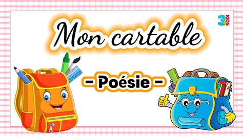 Mon cartable poésie Mon cartable a mille odeurs avec Trois Étoiles