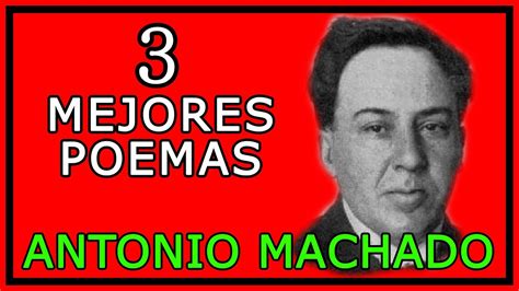 Descubre La Magia De Los Poemas Cortos De Amor De Antonio Machado Una