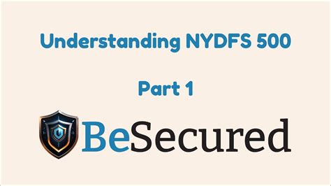 Master NYDFS Part 500 In 2 Minutes Your Intro To Cybersecurity