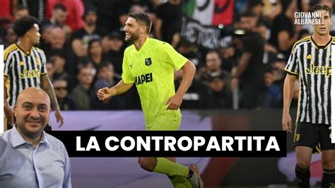 Mercato Juve Individuata La Contropartita Per Arrivare A Berardi Youtube