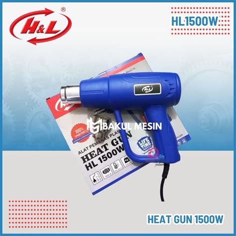 Jual H L HL1500W Hot Gun Heat Gun Hotgun Mesin Pemanas HL 1500W Shopee Indonesia