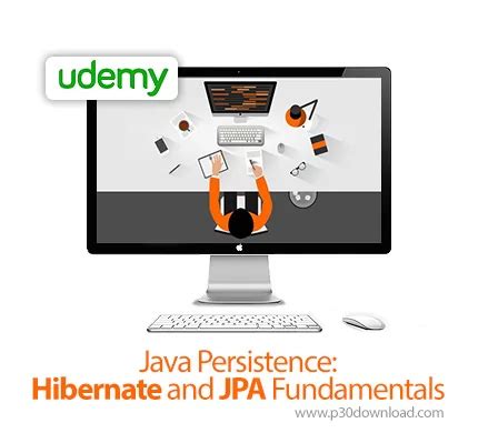 Udemy Java Persistence Hibernate and JPA Fundamentals آموزش مانایی جا