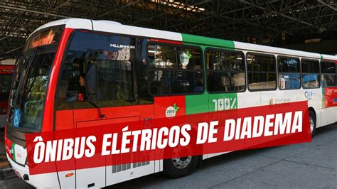 DIADEMA GANHA FROTA DE ÔNIBUS ELÉTRICOS YouTube