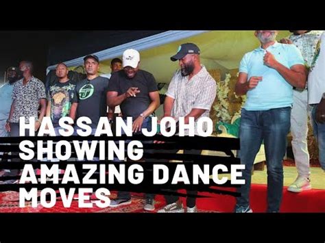 Governor Hassan Joho Showing Amazing Dance Moves Mombasa Youtube