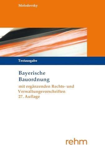 Bayerische Bauordnung Textausgabe Molodovsky Paul Literatura