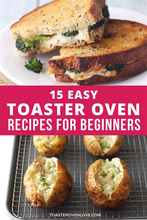 15 Easy Toaster Oven Recipes for Beginners