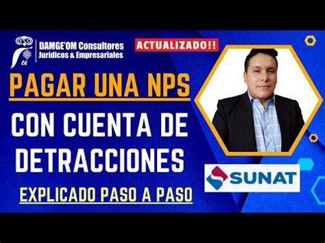 Como Pagar Una Nps Con Detracciones Pago De Tributos Sunat