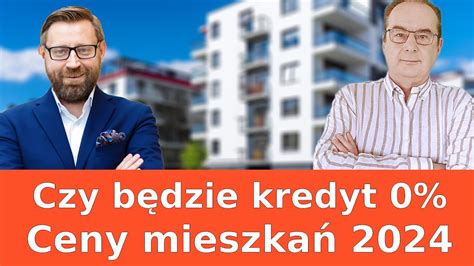 Czy B Dzie Kredyt Zero Procent Na Mieszkania Ceny Mieszka Youtube