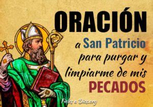 Oración a San Patricio para Purgar y Limpiar mis Pecados Fieles a Dios