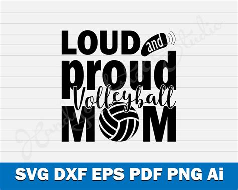 Loud And Proud Volleyball Mom Svg Cut File For Cricut And Etsy