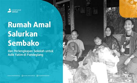 Rumah Amal Salurkan Sembako Dan Perlengkapan Sekolah Untuk Adik Yatim