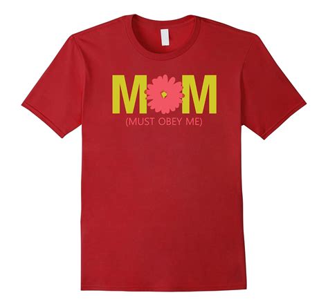 Mom Must Obey Me Fun Top Selling Mothers Day Shirt Cd Canditee