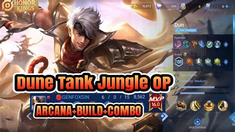 TUTORIAL DUNE JUNGLE BUILD TANK ARCANA BUILD COMBO HONOR OF KINGS