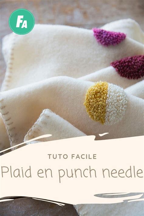 Plaid en punch needle le tuto facile Modèles de seringues de punch