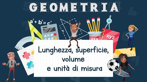 Lunghezza Superficie Volume E Unit Di Misura Schooltoon Youtube