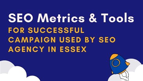 Measuring Success Essential Seo Metrics And Tools Seo Agency In Essex