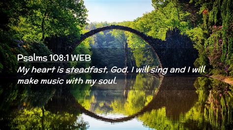 Psalms 108 1 WEB Desktop Wallpaper My Heart Is Steadfast God I Will