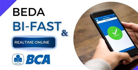 Perbedaan BI Fast Dan Realtime Online BCA Lebih Baik Mana