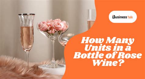 How Many Units In A Bottle Of Wine Ibusiness Talk