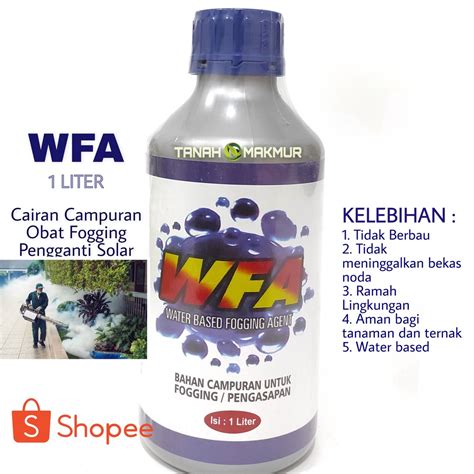 Jual WFA 1LITER 1 LITER PENGGANTI SOLAR CAMPURAN FOGGING FOGING NYAMUK