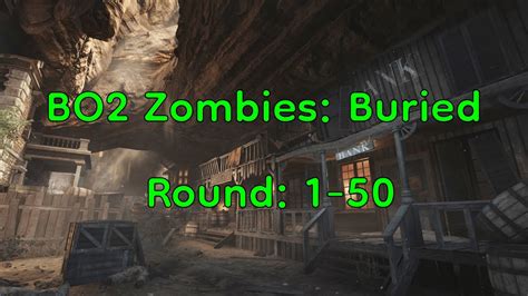 Cod Bo2 Zombies Buried Round 1 50 Youtube