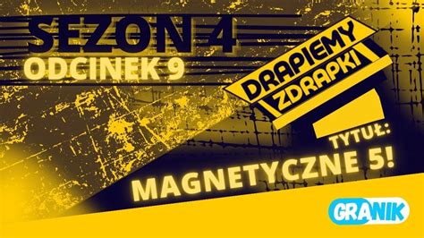 Drapiemy Zdrapki S E Magnetyczne Drapiemyzdrapki