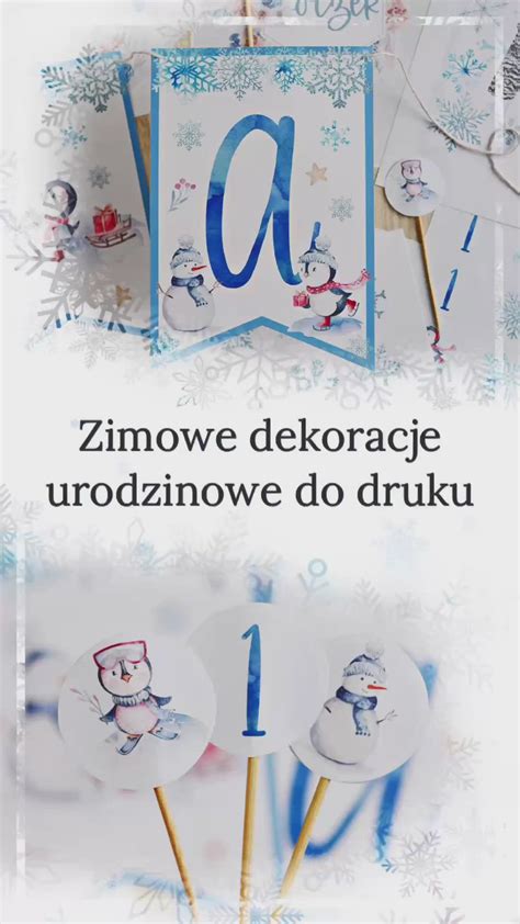 Urodziny Zim Dekoracje Urodzinowe Do Druku Pdf Roczek Dziecka