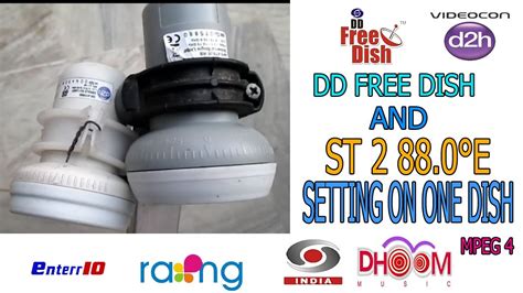 Dd Free Dish And St 88 E On One Dish Setting Youtube